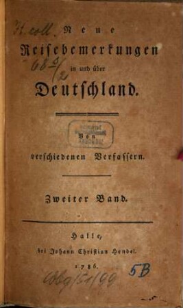 Neue Reisebemerkungen in und über Deutschland. 2. (1786). - 359 S.