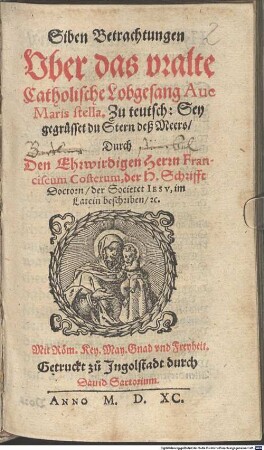 Siben Betrachtungen über das ... Salve regina