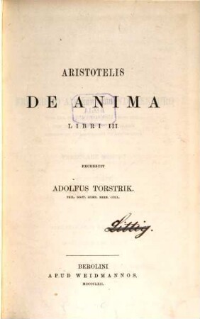 De anima libri III : Recensuit Adotfus Torstrik