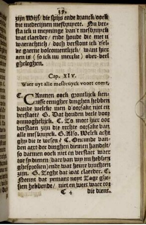 Cap. XIV. Waer uyt alle mesbruyck voort comt