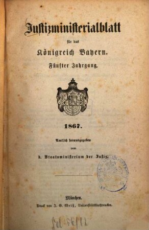 Justizministerialblatt für den Freistaat Bayern. 5, 5. 1867