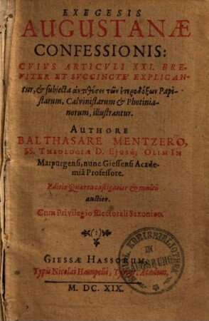 Exegesis Augustanae confessionis : cuius articuli XXI breviter & succincte explicantur ...