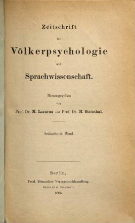 Zeitschrift für Völkerpsychologie und Sprachwissenschaft. 16, 16. 1886