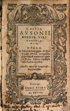 D. Magni Avsonii Bvrdig. Viri Consvlaris Opera