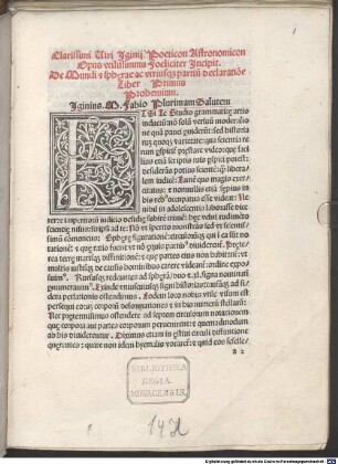 Clarissimi Viri Iginij Poeticon Astronomicon opvs vtilissimu[m] foeliciter Incipit : De Mundi et spherae ac vtriusq[ue] partiu[m] declaratio[n]e