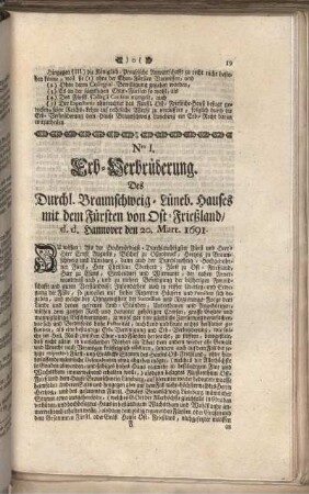 Nro. I. Erb-Verbrüderung. Des Durchl. Braunschweig-Lüneb. Hauses mit dem Fürsten von Ost-Frießland/ d. d. Hannover den 20. Mart. 1691.