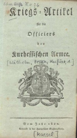 Kriegs-Artikel fuer die Officiers der Kurhessischen Armee