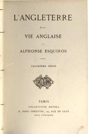 L' Angleterre et la vie Anglaise, 3
