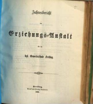 Jahresbericht der Erziehungsanstalt für die Königliche Gewerbsschule Freising. 1865/66 (1866)