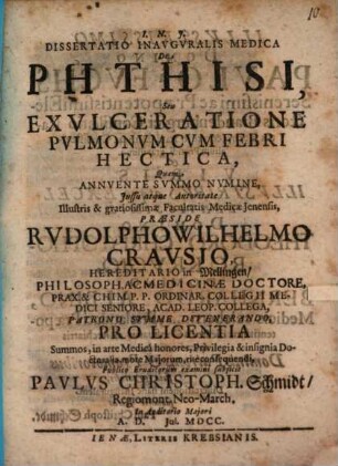 Diss. inaug. med. de phthisi, seu exulceratione pulmonum cum febri hectica
