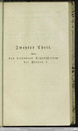Zweyter Theil. Von den besonderen Eigenschaften der Körper