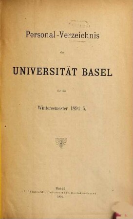 Personal-Verzeichnis der Behörden, Lehrer, Studierenden, akademischen Sammlungen, Anstalten, Kliniken und Seminare. 1894/95, WS