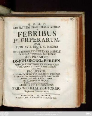 Dissertatio Inauguralis Medica De Febribus Puerperarum