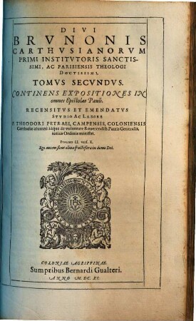 Opera omnia : nunc tandem recensita, ac tribus tomis distincta, 2. Continens Expositiones In omnes Epistolas Pauli