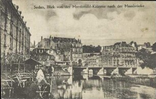 Sedan, Blick von der Macdonald-Kaserne nach der Maasbrücke
