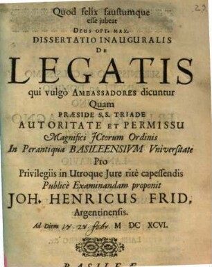 Diss. inaug. de legatis, qui vulgo Ambassadores dicuntur