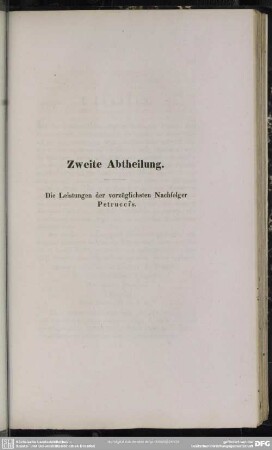 Zweite Abtheilung. Die Leistungen der vorzüglichsten Nachfolger Petrucci's