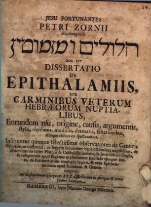 Petri Zornii ... Dissertatio de epithalamiis, sive carminibus veterum Hebraeorum nuptialibus