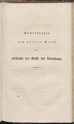 Anmerkungen zum zweyten Bande der Geschichte der Kunst des Alterthums.