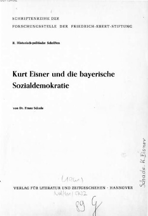 Kurt Eisner und die bayerische Sozialdemokratie