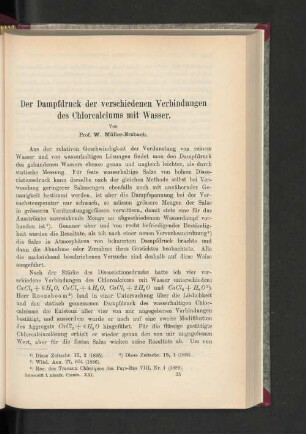 Der Dampfdruck der verschiedenen Verbindungen des Chlorcalciums mit Wasser.