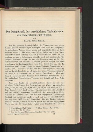 Der Dampfdruck der verschiedenen Verbindungen des Chlorcalciums mit Wasser.