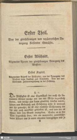 Erster Abschnitt. Allgemeine Theorie der gleichförmigen Bewegung des Wassers
