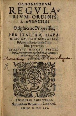 Canonicorum regularium ordinis S. Augustini origines
