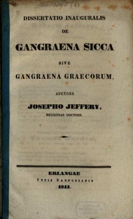 Dissertatio inauguralis de gangraena sicca sive gangraena Graecorum