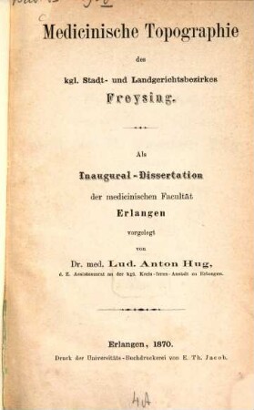 Medicinische Topographie des kgl. Stadt- und Landgerichtsbezirkes Freysing