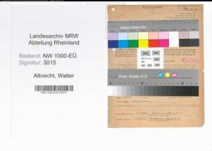 Entnazifizierung Walter Albrecht, geb. 30.03.1890 (Werkleiter)
