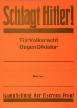 Versammlung des SPD-Unterbezirks Freiburg: Schlagt Hitler (in Neustadt)