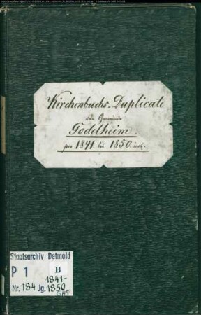 Kirchenbuchduplikat der katholischen Gemeinde Godelheim, Kreis Höxter (GHT 1841-1850) (Gemeinde: Katholische Gemeinde Godelheim)