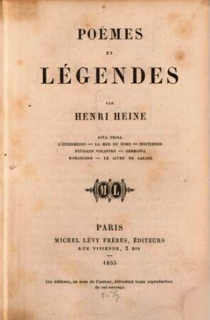 Poèmes et Légendes : Atta Troll - L'intermezzo - La Mer du Nord - Nocturms - Feuilles volantes - germania - Romancero - Le livre de Lazan