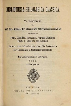 Jahresbericht über die Fortschritte der klassischen Altertumswissenschaft. 82. 1894