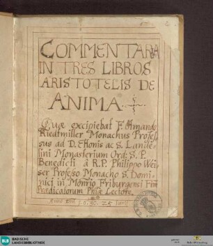 Commentaria in tres libros Aristotelis de anima - Cod. Ettenheim-Münster 194