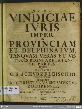 Vindiciae Iuris Imper. In Provinciam Et Delphinatum, Tanquam Veras Et Veteres Regni Arelatensis Partes
