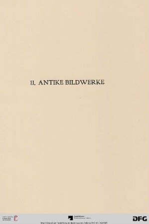 II. Antike Bildwerke (Nr. 57-85)