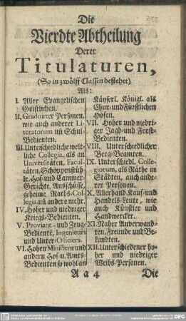 Die Vierdte Abtheilung Derer Titulaturen, (So in zwölff Classen bestehet) Als: ...