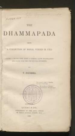 The Dhammapada : being a collection of moral verses in Pāli