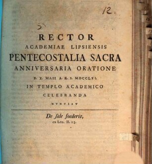 Rector Academiae Lipsiensis pentecostalia sacra annivers. oratione ... celebranda nuntiat : De sale foederis, ex Lev. II, 13