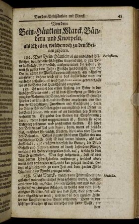 Von dem Bein-Häutlein, Marck, Bändern und Knorpeln, als Theilen, welche, noch zu den Beinen gehören.