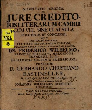 Diss. iur. de iure creditioris literarum cambii cum vel sine clausula hypothecae in concursu