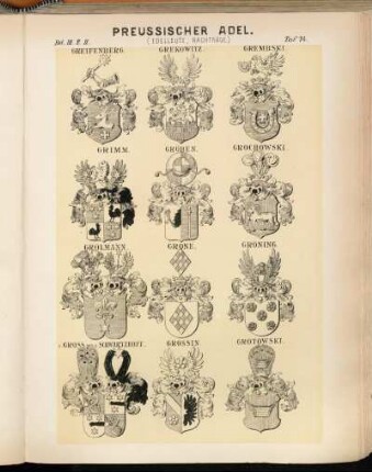 Taf. 74. Greifenberg. - Grekowitz. - Grembski. - Grimm. - Gröben. - Grochowski. - Grolmann - Grone. - Gröning. - v. Gross gen. v. Schwartzhoff. - Grossin. - Grotowski.