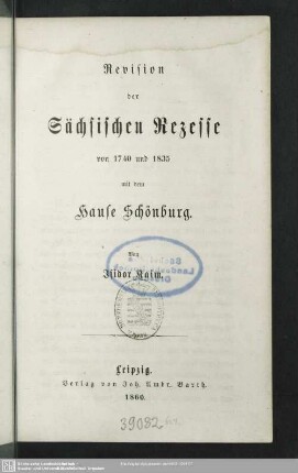Revision der sächsischen Rezesse von 1740 und 1835 mit dem Hause Schönburg