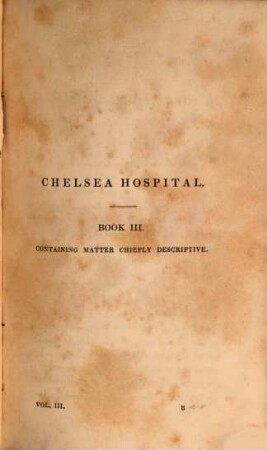 Chelsea hospital, and its traditions : in three volumes, 3