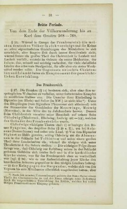Dritte Periode. Von dem Ende der Völkerwanderung bis zu Karl dem Großen 568 - 768