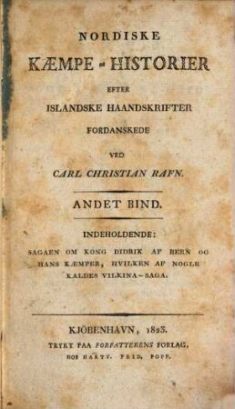 Nordiske Kaempe-Historier : efter Islandske Haandskriften, 2. Saga om Kong Didrik af Bern og hans Kaemper