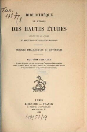 Études critiques sur les sources de l'histoire mérovingienne. 1. Introduction. Grégoire de Tours. Marius d'Avenches. 1872.