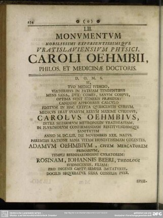 LII. Monumentum Nobilissimi Experientissimique Vratislaviensium Physici, Caroli Oehmbii, Philos. et Medicinae Doctoris